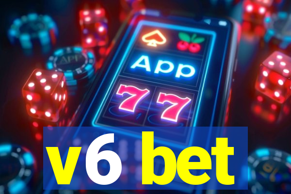 v6 bet